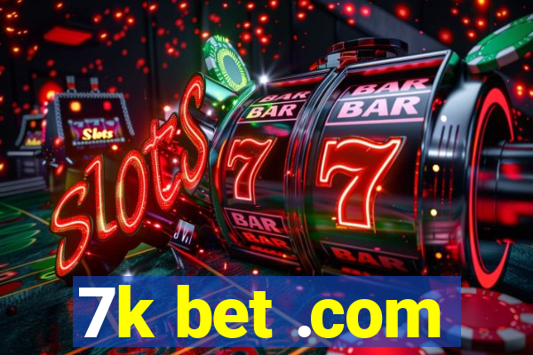 7k bet .com